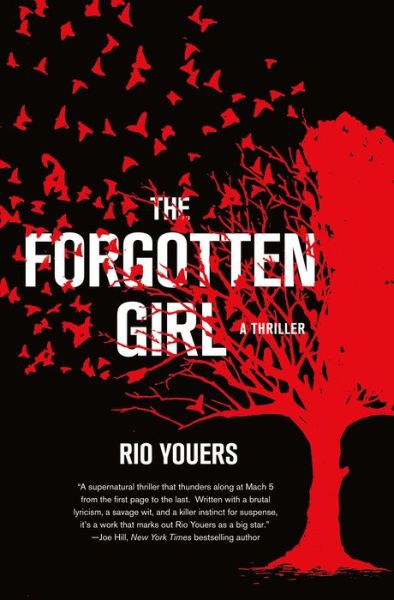 Cover for Rio Youers · The Forgotten Girl: A Thriller (Hardcover Book) (2017)