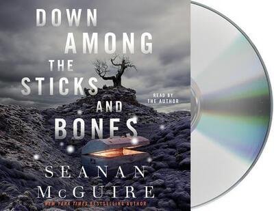 Cover for Seanan McGuire · Down Among the Sticks and Bones (CD) (2018)