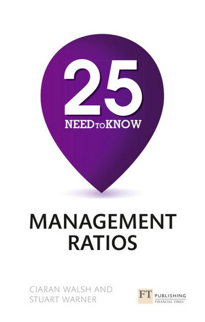 Cover for Stuart Warner · 25 Need-To-Know Management Ratios: 25 Need-To-Know Management Ratios (Paperback Book) (2015)
