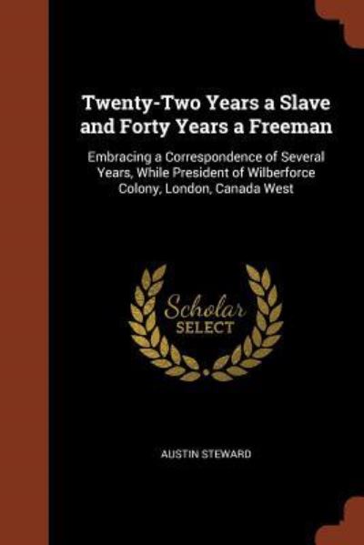 Cover for Austin Steward · Twenty-Two Years a Slave and Forty Years a Freeman (Paperback Book) (2017)