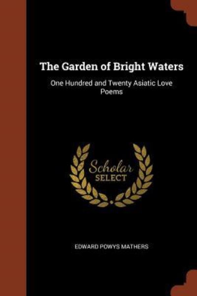 Cover for Edward Powys Mathers · The Garden of Bright Waters (Paperback Book) (2017)