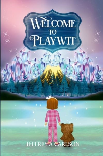 Cover for Jeff Carlson · Welcome to Playwit (Book) (2015)