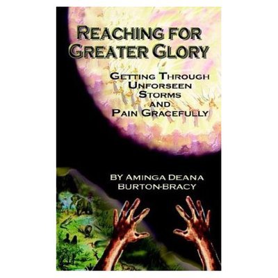 Cover for Aminga Deana Burton-Bracy · Reaching for Greater Glory (Paperback Book) (2003)