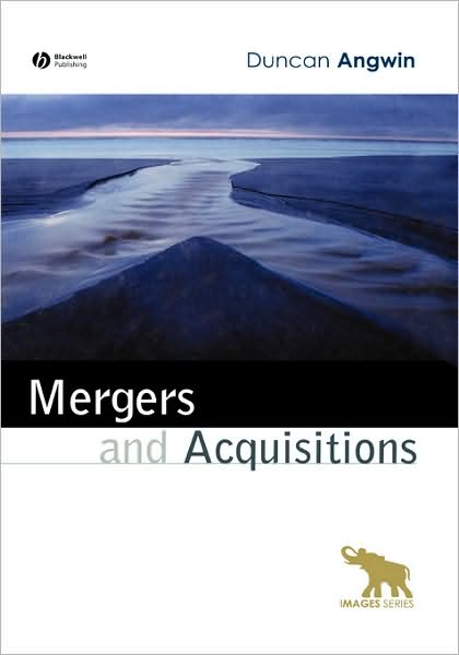 Cover for D Angwin · Mergers and Acquisitions - Images of Business Strategy (Innbunden bok) (2007)