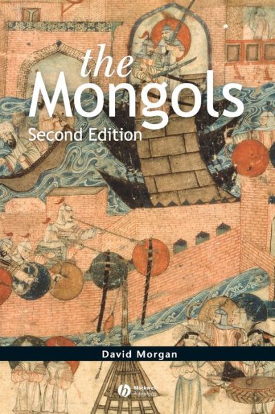 Cover for Morgan, David (University of Wisconsin, USA) · The Mongols - The Peoples of Europe (Paperback Book) (2007)