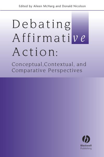 Cover for McHarg · Debating Affirmative Action: Conceptual, Contextual, and Comparative Perspectives - Journal of Law and Society Special Issues (Taschenbuch) (2006)