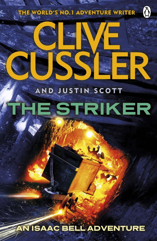 The Striker: Isaac Bell #6 - Isaac Bell - Clive Cussler - Kirjat - Penguin Books Ltd - 9781405911399 - torstai 13. maaliskuuta 2014