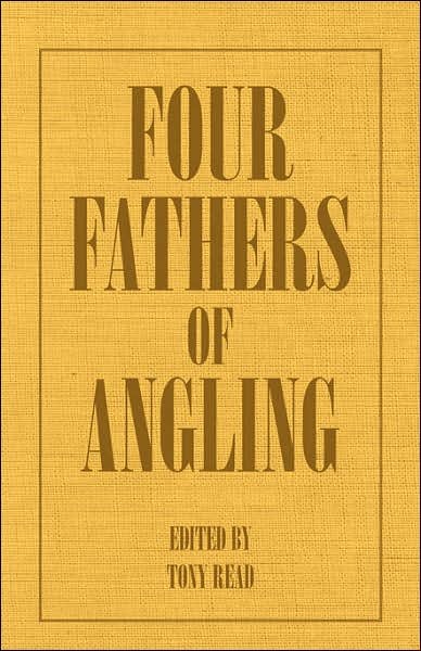 Cover for Thormanby. · Four Fathers Of Angling - Biographical Sketches On The Sporting Lives Of Izaak Walton, Charles Cotton, Thomas Tod Stoddart &amp; John Younger (Paperback Book) (2007)