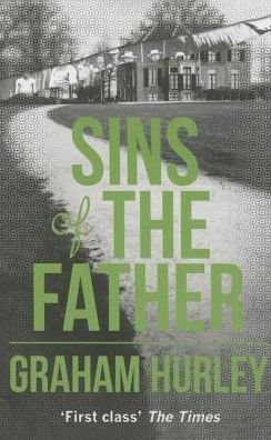 Sins of the Father - Graham Hurley - Bücher - Orion Publishing Co - 9781409153399 - 5. November 2015