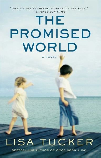 Cover for Lisa Tucker · Promised World (Paperback Book) (2010)
