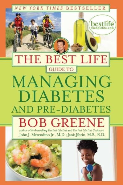 Cover for Bob Greene · The Best Life Guide to Managing Diabetes and Pre-diabetes (Paperback Book) (2010)