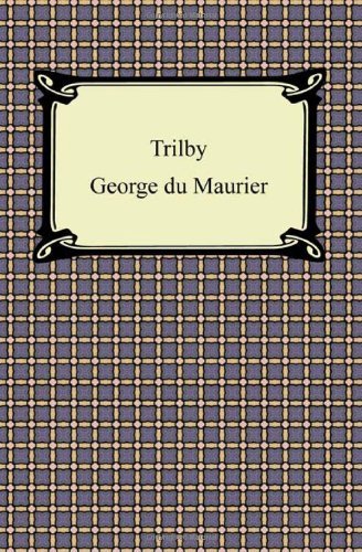 Cover for George Du Maurier · Trilby (Paperback Bog) (2011)