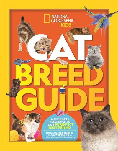 Cat Breed Guide: A Complete Reference to Your Purr-Fect Best Friend - National Geographic Kids - Bøger - National Geographic Kids - 9781426334399 - 3. september 2019