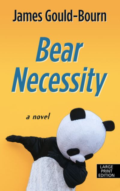 Cover for James Gould-Bourn · Bear Necessity (Hardcover Book) (2020)