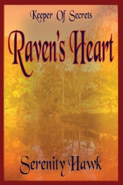 Cover for Serenity Hawk · Raven's Heart (Keeper of Secrets) (Paperback Book) (2013)