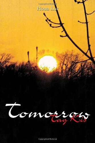 Cover for Houa Lor · Tomorrow: Tag Kis (Paperback Book) (2012)