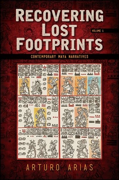 Cover for Arturo Arias · Recovering Lost Footprints, Volume 1 (Hardcover Book) (2017)