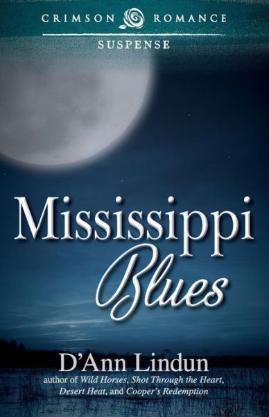 Cover for D'ann Lindun · Mississippi Blues (Paperback Book) (2014)