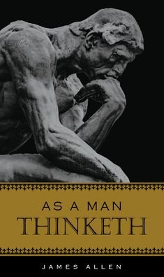 Cover for James Allen · As a Man Thinketh (Hardcover Book) (2021)