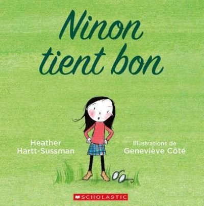 Cover for Heather Hartt-Sussman · Ninon Tient Bon (Book) (2016)