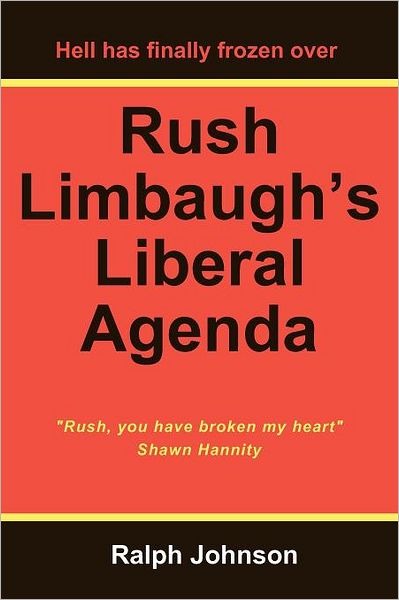 Cover for Ralph Johnson · Rush Limbaugh's Liberal Agenda (Paperback Bog) (2010)