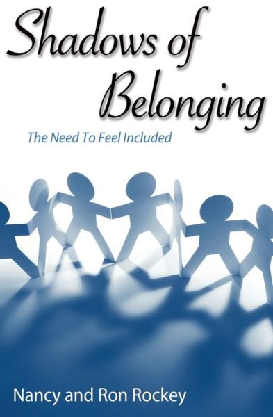 Shadows of Belonging - Nancy Rockey - Books - Ebookit.com - 9781456625399 - September 16, 2015