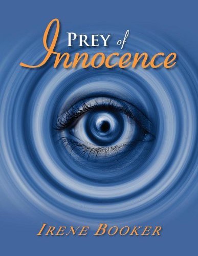 Cover for Irene Booker · Prey of Innocence (Paperback Book) (2011)