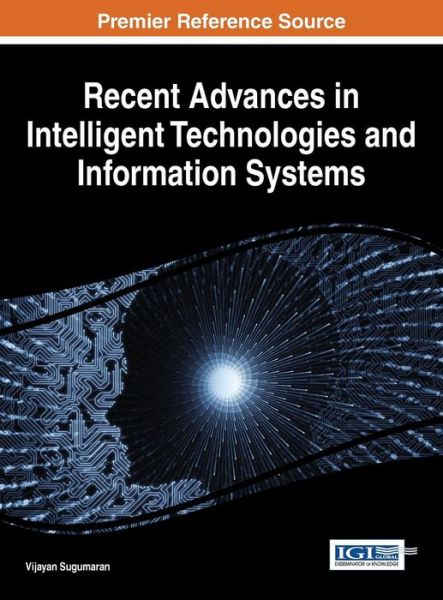 Cover for Vijayan Sugumaran · Recent Advances in Intelligent Technologies and Information Systems (Hardcover Book) (2014)