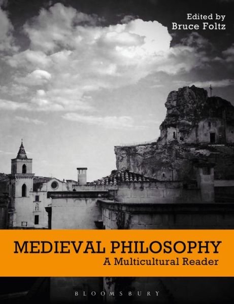 Cover for Foltz Bruce · Medieval Philosophy: A Multicultural Reader (Paperback Bog) (2019)