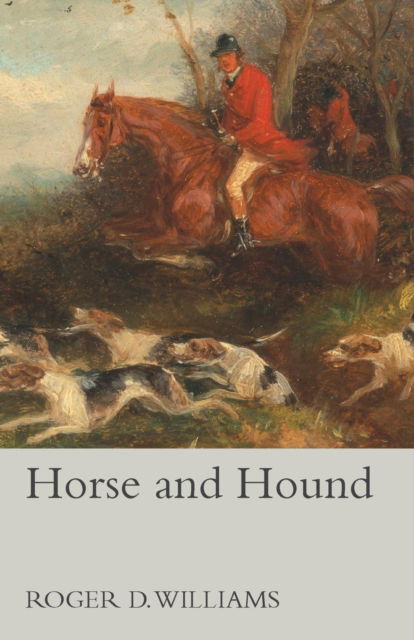 Cover for Roger D. Williams · Horse and Hound (Paperback Bog) (2015)