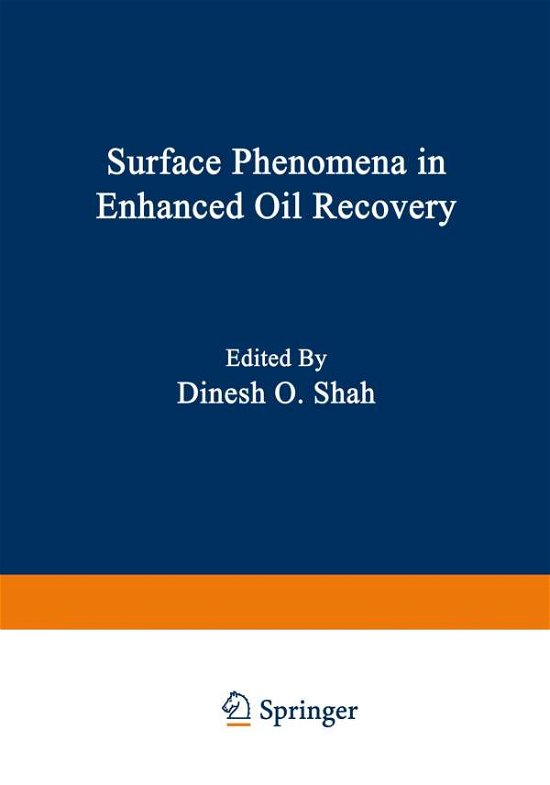 Cover for Shah · Surface Phenomena in Enhanced Oil Recovery (Paperback Book) [Softcover reprint of the original 1st ed. 1981 edition] (2013)