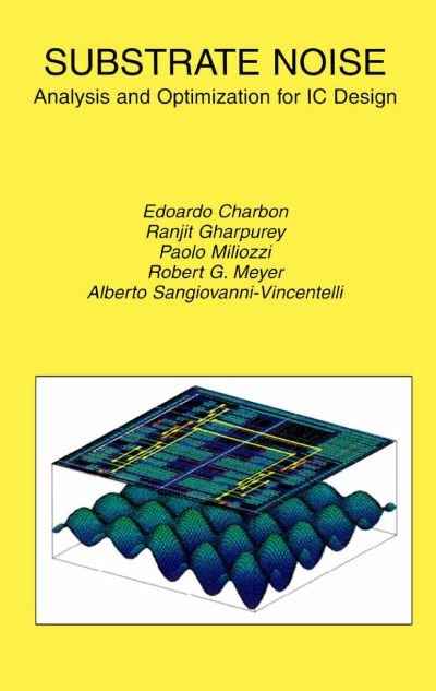 Cover for Edoardo Charbon · Substrate Noise: Analysis and Optimization for IC Design (Paperback Book) [Softcover reprint of the original 1st ed. 2001 edition] (2013)
