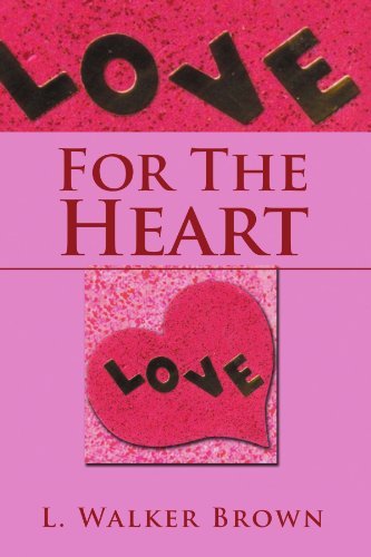 Cover for L Walker Brown · For the Heart (Paperback Bog) (2012)