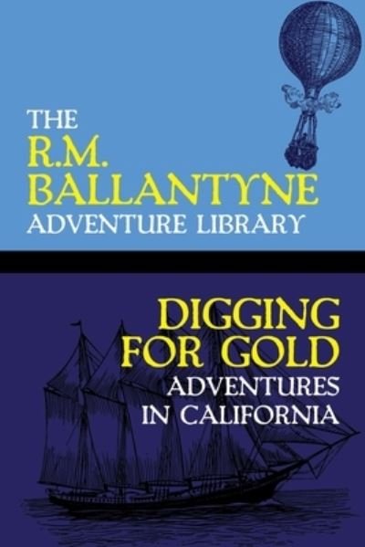 Cover for Robert Michael Ballantyne · Digging for Gold (Paperback Book) (2020)