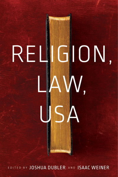 Cover for Isaac Weiner · Religion, Law, USA - North American Religions (Paperback Bog) (2019)