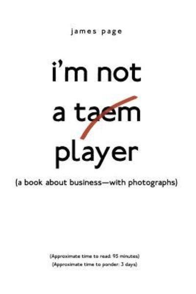 Cover for James Page · I'M Not a Taem Player (Pocketbok) (2018)