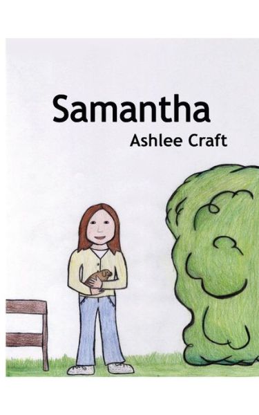 Cover for Ashlee Craft · Samantha (Paperback Book) (2013)