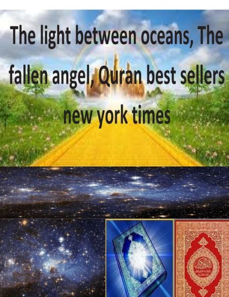 Cover for Faisal Fahim · The Light Between Oceans, the Fallen Angel, Quran Best Sellers New York Times (Paperback Book) (2013)