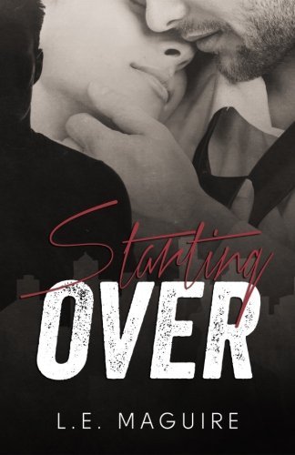 Cover for L E Maguire · Starting over (Hart of Seattle) (Volume 1) (Paperback Bog) (2013)