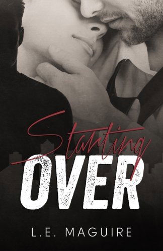 Cover for L E Maguire · Starting over (Hart of Seattle) (Volume 1) (Paperback Book) (2013)