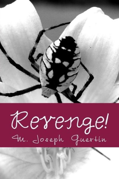 Cover for M Joseph Guertin · Revenge! (Paperback Bog) (2013)