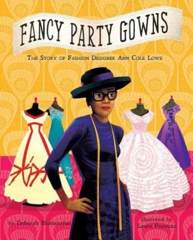 Cover for Deborah Blumenthal · Fancy Party Gowns (Hardcover Book) (2017)