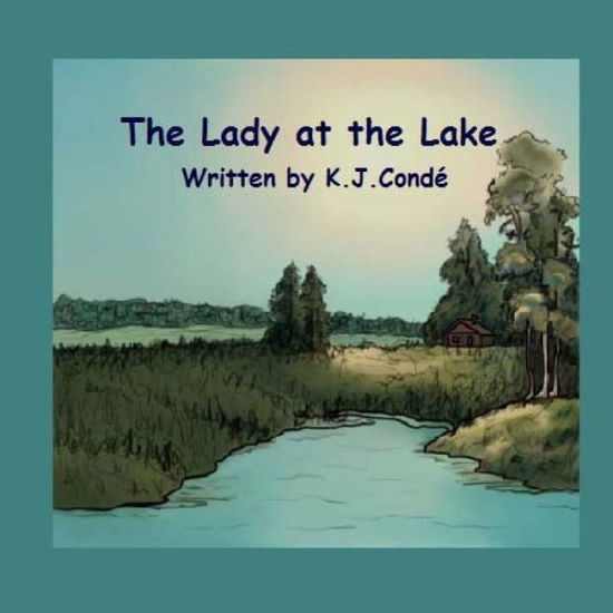 Cover for K J Conde · The Lady at the Lake (Paperback Book) (2014)