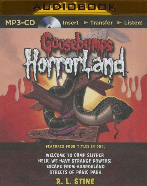 Cover for R L Stine · Goosebumps Horrorland Boxed Set #3: Welcome to Camp Slither, Help! We Have Strange Powers!, Escape from Horrorland, Streets of Panic (MP3-CD) (2015)