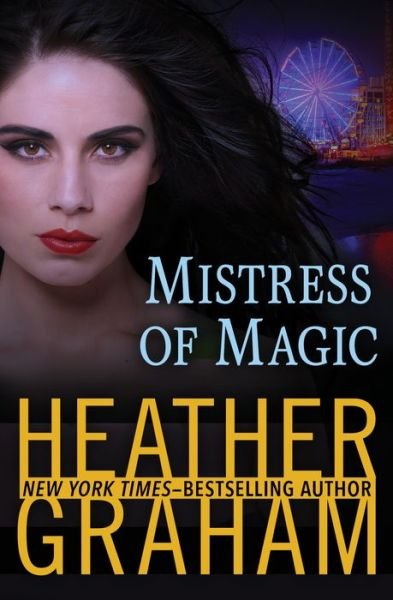 Cover for Heather Graham · Mistress of Magic (Paperback Book) (2018)