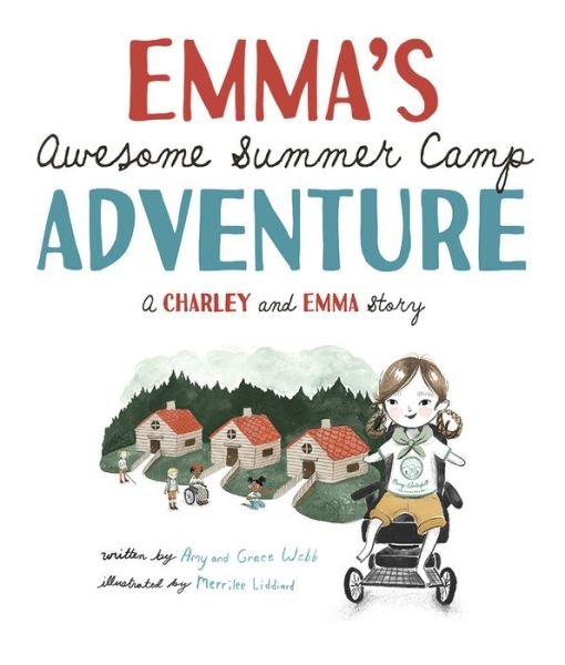 Cover for Amy Webb · Emma's Awesome Summer Camp Adventure: A Charley and Emma Story - Charley and Emma Stories (Gebundenes Buch) (2024)