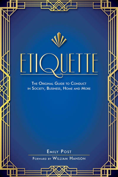 Cover for Emily Post · Etiquette The Original Guide to Conduct in Society, Business, Home, and More (Pocketbok) (2017)