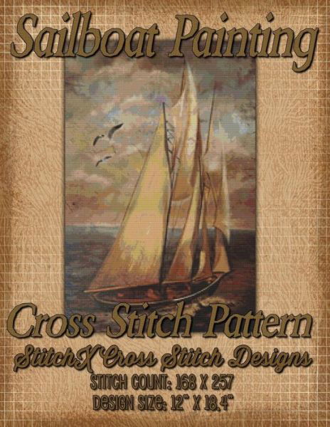 Sailboat Painting Cross Stitch Pattern - Tracy Warrington - Livres - Createspace - 9781511841399 - 22 avril 2015