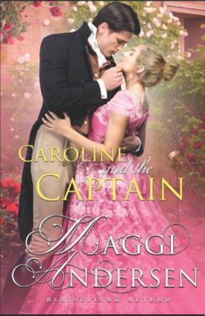 Cover for Maggi Andersen · Caroline and the Captain (Pocketbok) (2016)