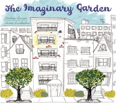 Cover for Andrew Larsen · Imaginary Garden (Paperback Bog) (2020)